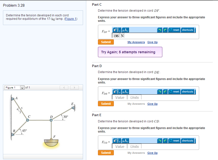 Solved: Determine The Tension Developed In Each Cord Requi... | Chegg.com