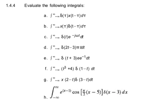 Solved 1 4 4 Evaluate The Following Integrals R T3 Chegg Com