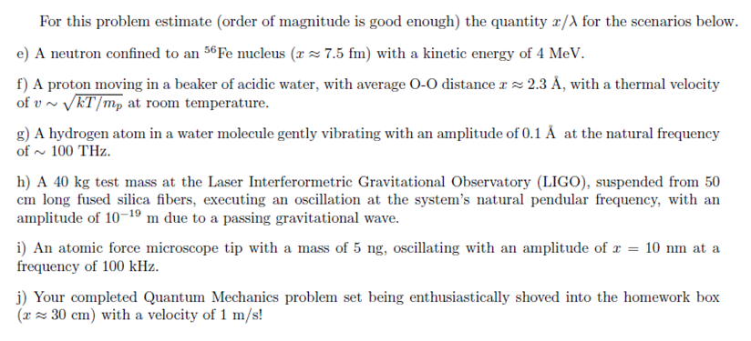 Solved For This Problem E Timate Order Of Magnitude Is G Chegg Com