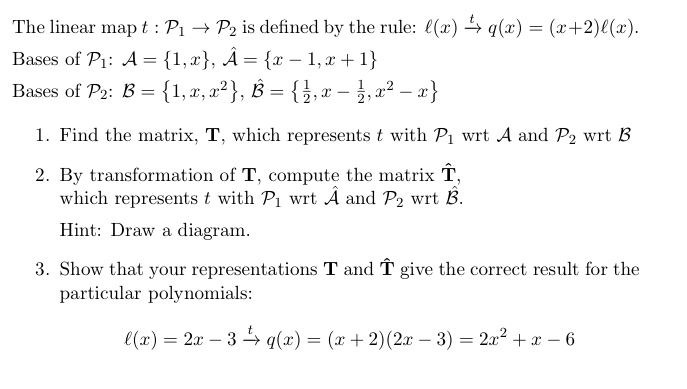 The Linear Map T P 1 Rightarrow P 2 Is Defined By Chegg Com