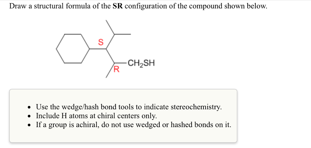 Solved Draw A Structural Formula Of The Sr Configuration Chegg Com