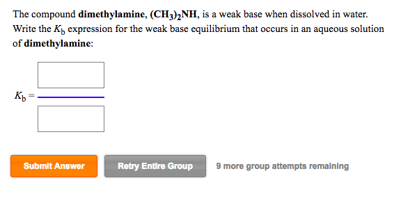 Solved The Compound Dimethylamine, (CH3)2NH, Is A Weak Ba