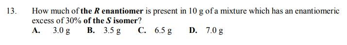 Solved 13 How Much Of The R Enantiomer Is Present In 10 Chegg solved-13-how-much-of-the-r-enantiomer-is-present-in-10-chegg