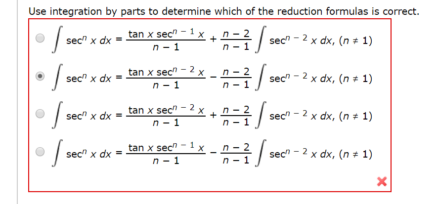 Solved: Use Integration By Parts To Determine Which Of The ... |  Chegg.com