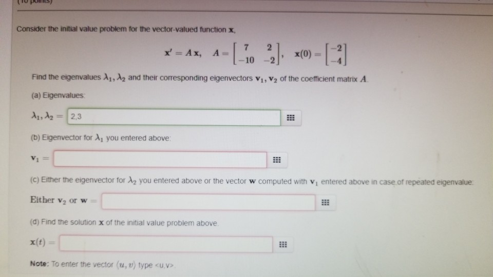 Solved Consider The Initial Value Problem For The Vector Chegg Com