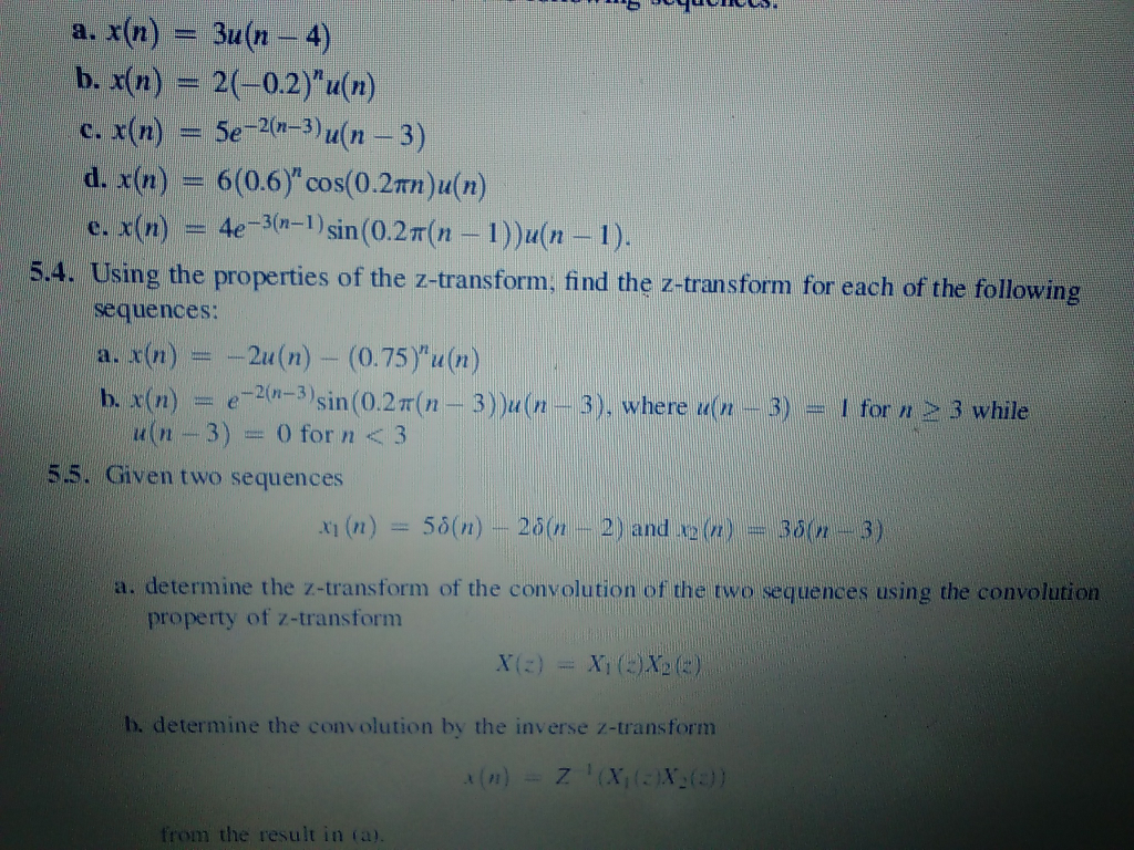 Solved Using The Properties Of The Z Transform Find The Chegg Com