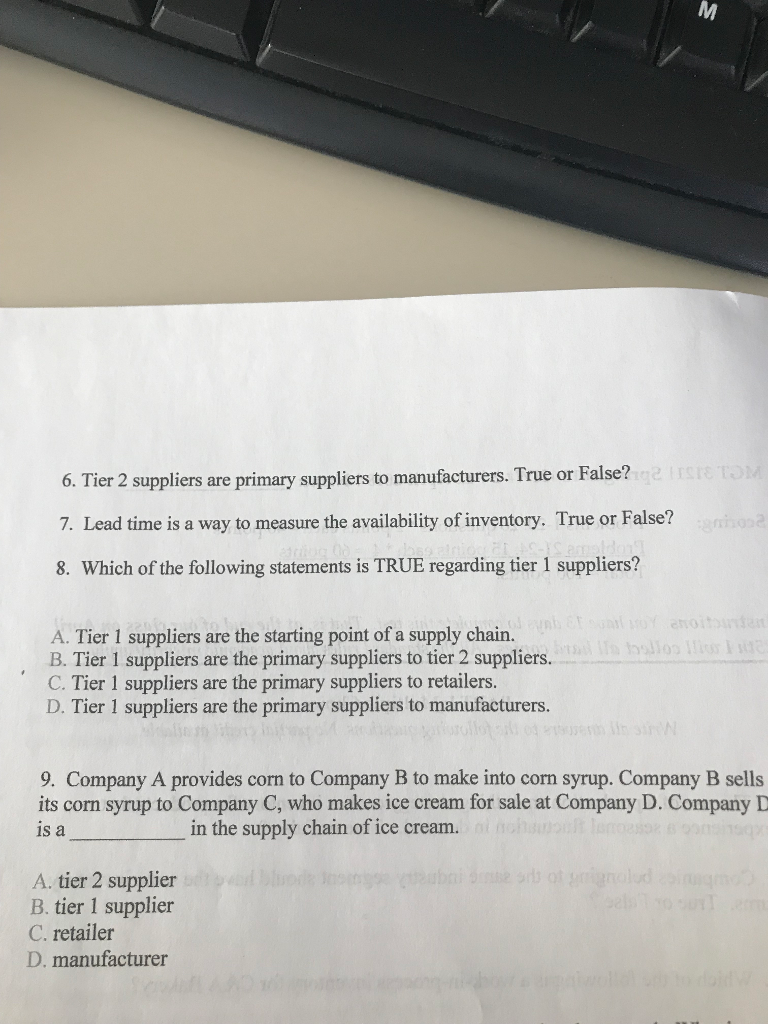 Solved 6. Tier 2 Suppliers Are Primary Suppliers To Manuf
