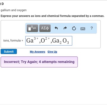 Solved Gallium And Oxygen Express Your Answer As Ions And Chegg Com