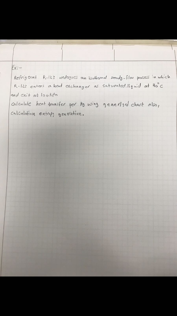 Exi Refrig Ront R 123 Undergoes On Tothemal Stead Chegg Com