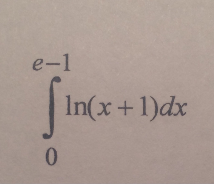 1 dx 0 dx. Интеграл от e 1 LNX DX. Интеграл x Ln x-1 DX. E^X-1 интеграл от 0 до LNX. Ln(1-x)DX.