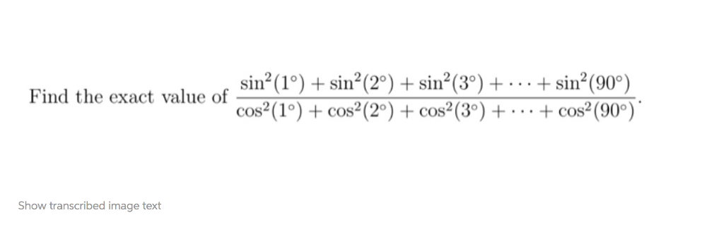 Solved Find The Exact Value Of Sin 2 1 Degree Sin 2 2 Chegg Com