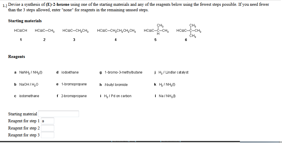 Solved 1 Devise A Synthesis Of E 2 Hexene Using One O Chegg Com