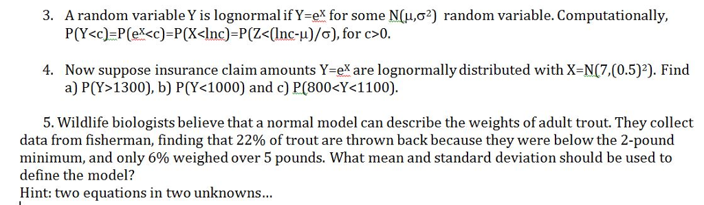 A Random Variable Y Is Lognormal If Y E X For Some Chegg Com