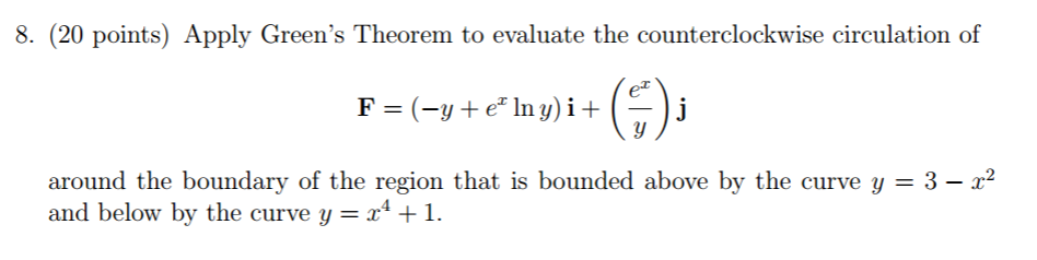 Solved Apply Green S Theorem To Evaluate The Counterclock Chegg Com