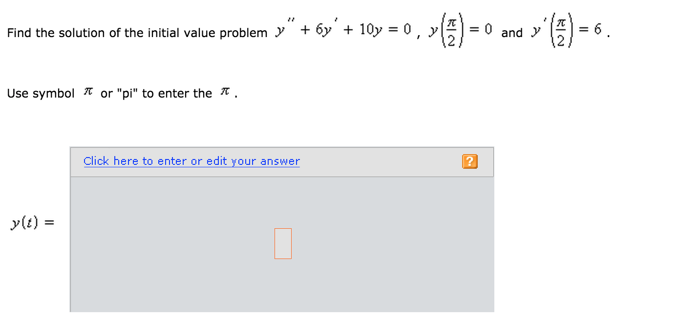 Solved Find The Solution Of The Initial Value Problem Y Chegg Com