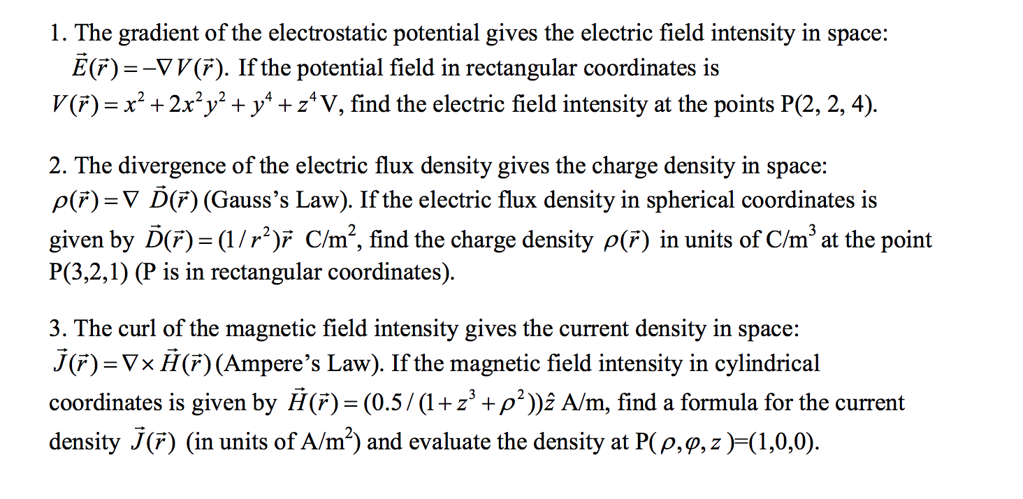 Solved The Gradient Of The Electrostatic Potential Gives Chegg Com