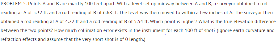 Solved: PROBLEM 5. Points A And B Are Exactly 100 Feet Apa ...