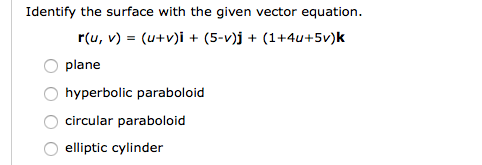 Solved Identify The Surface With The Given Vector Equatio Chegg Com