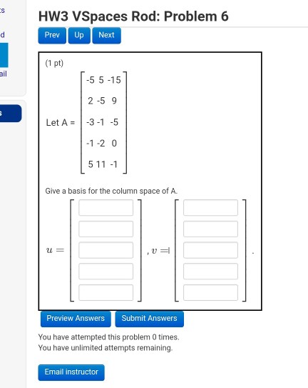 Solved Hw3 Vspaces Rod Problem 6 Prev Up Next 1 Pt Ail