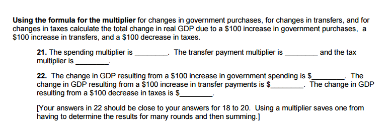 Question Using The Formula For The Multiplier For Changes In Government Purchases For Changes In Transfer Question Using The Formula For The Multiplier For Changes In Government Purchases For Changes In Transfer