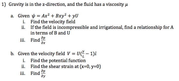 Solved 1 Gravity Is In The Z Direction And The Fluid Ha Chegg Com