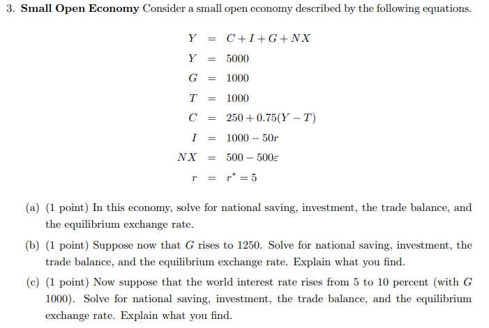 Solved 3 Small Open Economy Consider A Small Open Economy Chegg Com