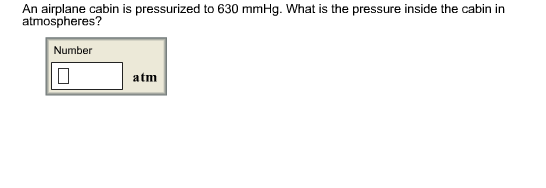 Solved An Airplane Cabin Is Pressurized To 630 Mmhg What