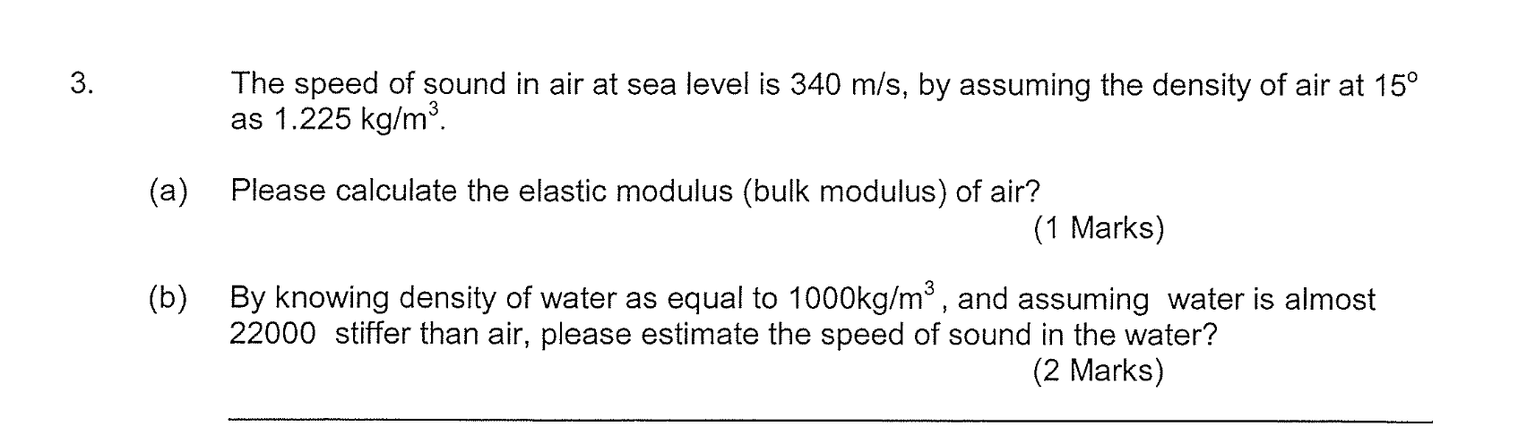 Solved 3. The speed of sound in air at sea level is 340 m/s, | Chegg.com