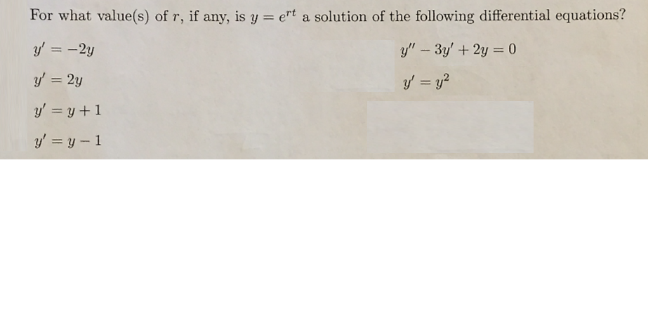 Solved For What Value S Of R If Any Is Y E Rt A Solu Chegg Com