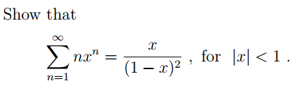 Сумма 1 n x n. Сумма NX^N. Сумма ряда NX^N. Найти сумму ряда NX N+1. Ряд e^-NX/N+X^2.