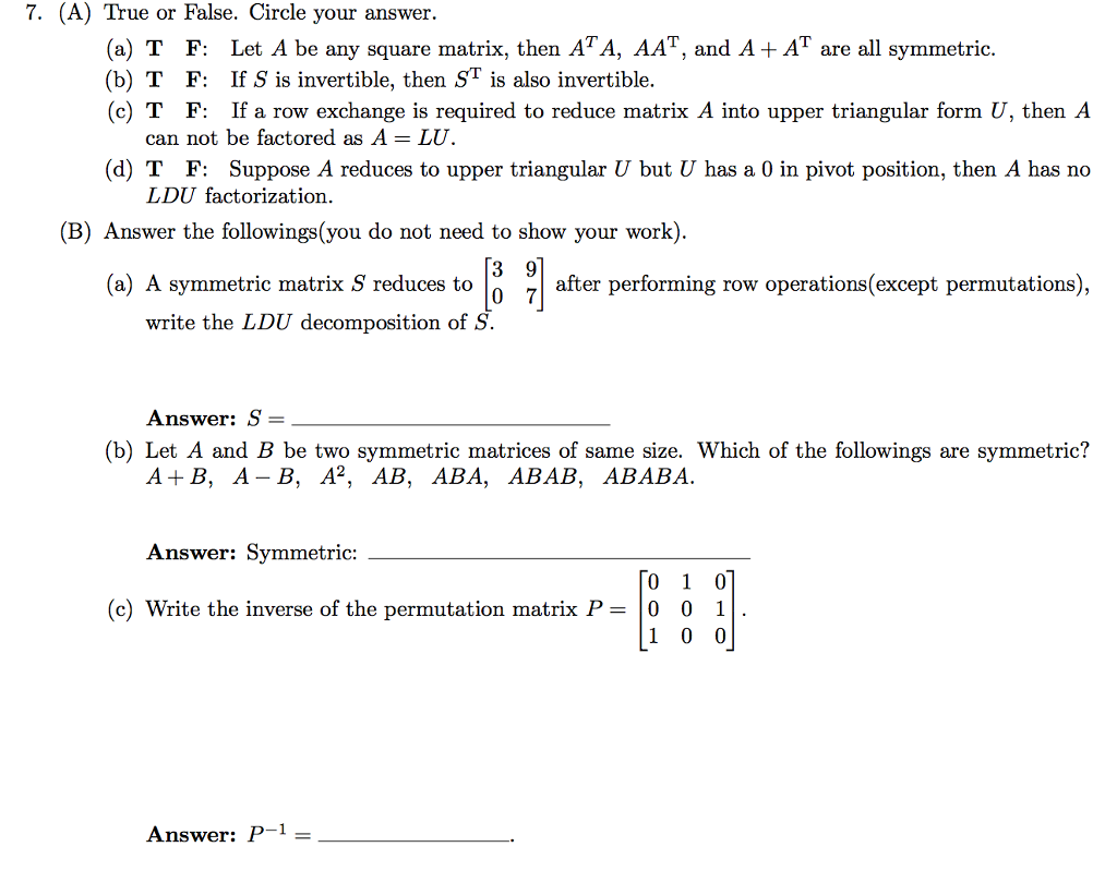 Solved Let A Be Any Square Matrix Then A T A T And A Chegg Com