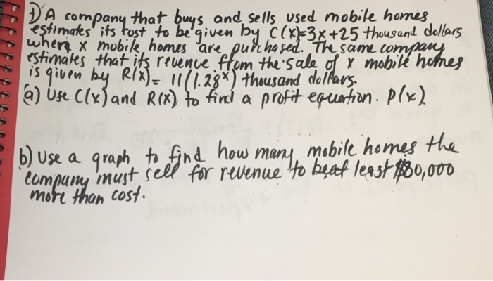 Solved A Company That Buys And Sells Used Mobile Homes Es