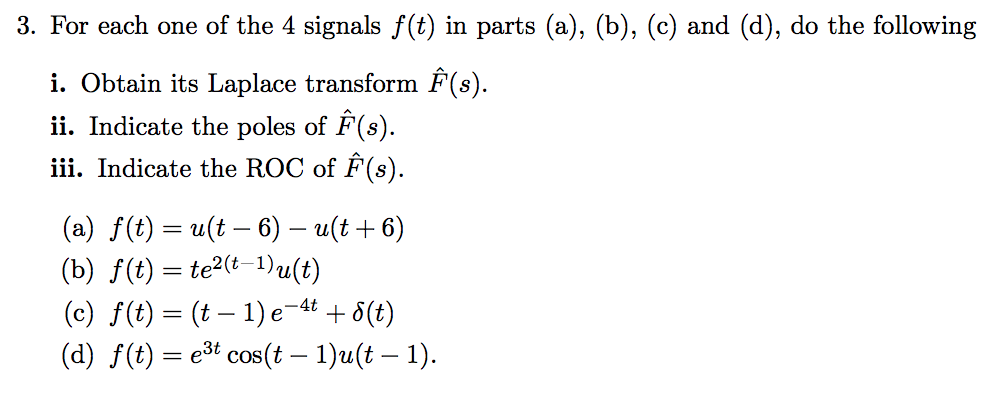 Solved 3 For Each One Of The 4 Signals F T In Parts A Chegg Com