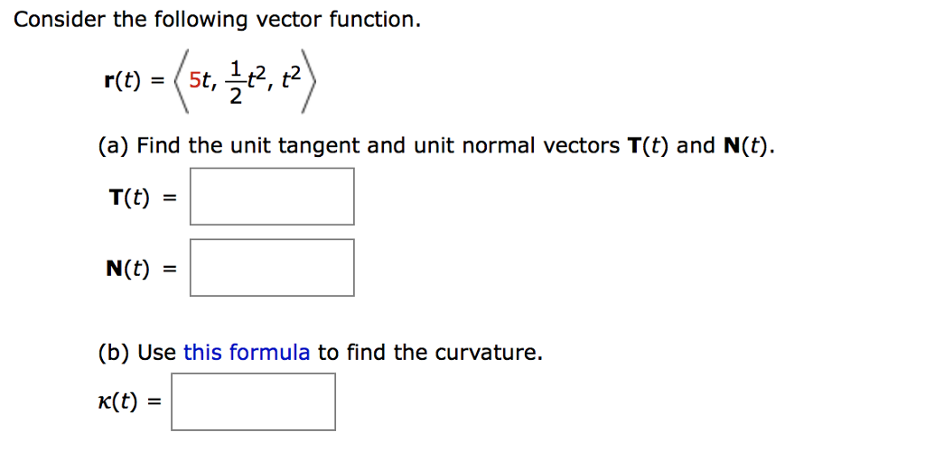 Solved Consider The Following Vector Function R T 5t Chegg Com