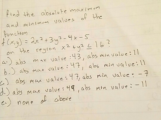 Find The Absolute Maximum And Minimum Values Of The Chegg Com