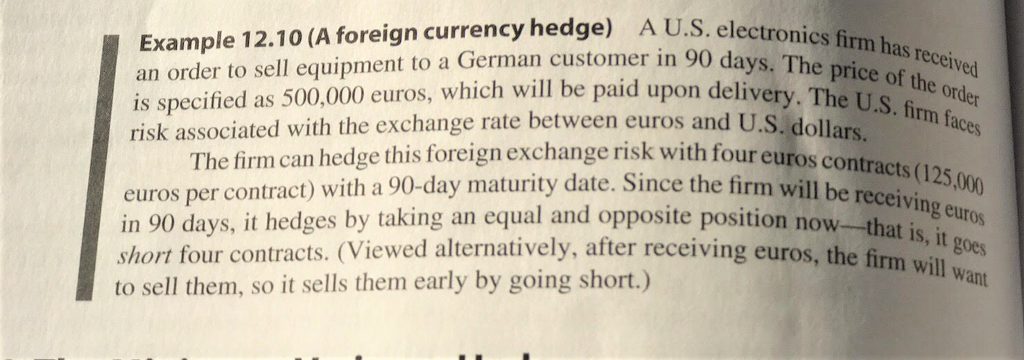 Example 12 10 A Foreign Currency Hedge An Order T Chegg Com - 