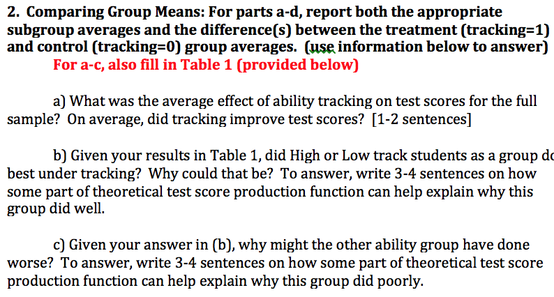 2. Comparing Group Means: For parts a-d, report both