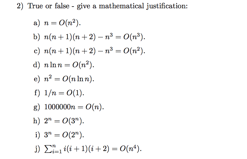 Solved 2 True Or False Give A Mathematical Justificati Chegg Com