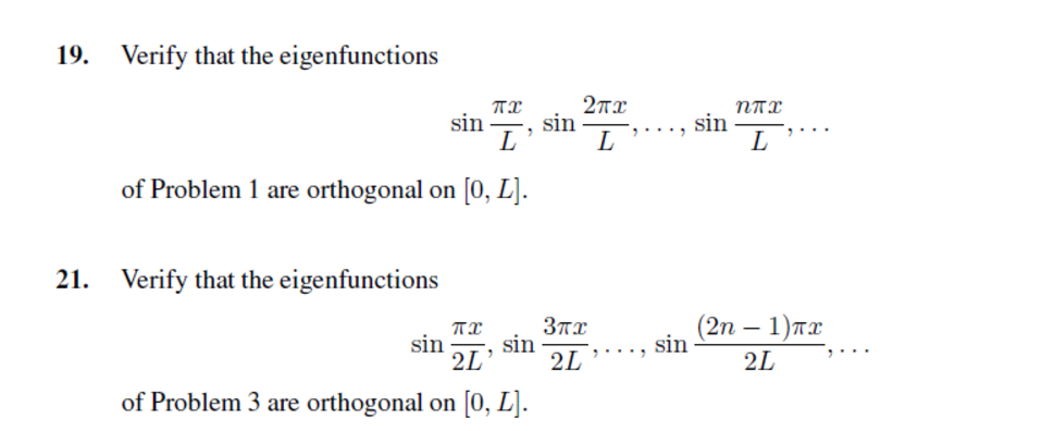 Solved Verify That The Eigenfunctions Sin Pi X L Sin 2 P Chegg Com