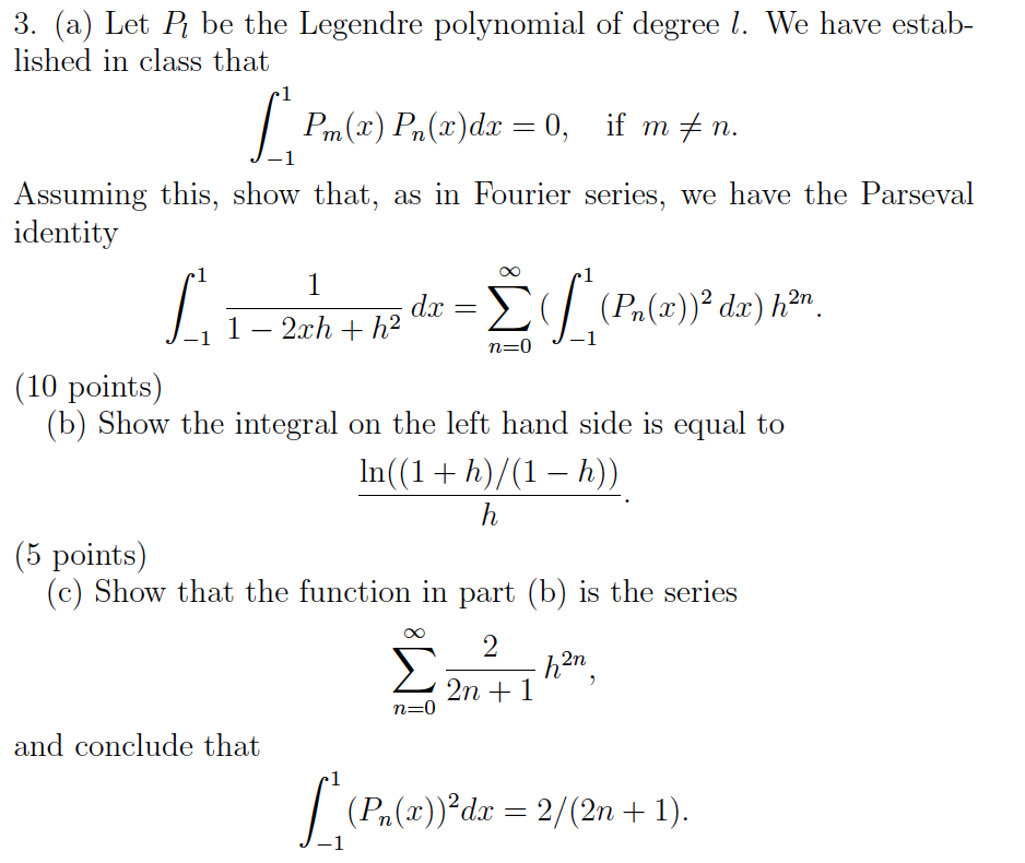 Solved Let P L Be The Legendre Polynomial Of Degree L We Chegg Com