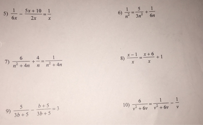 Solved 1 6x 5x 10 2x 1 X 1 N 2 5 3n 2 1 6n 6 N 2 Chegg Com