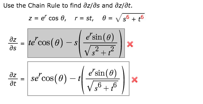 Solved Use The Chain Rule To Find Z S And Z T Z Er Chegg Com