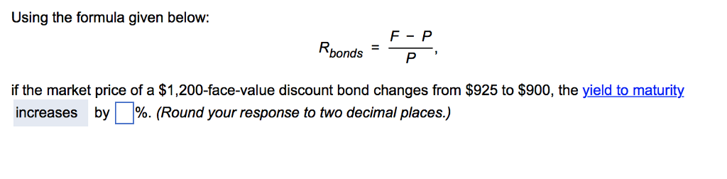 Solved Using The Formula Given Below Rbonds If The Market Chegg Com