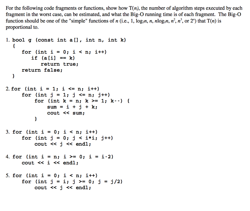 Solved For The Following Code Fragments Or Functions Sho Chegg Com