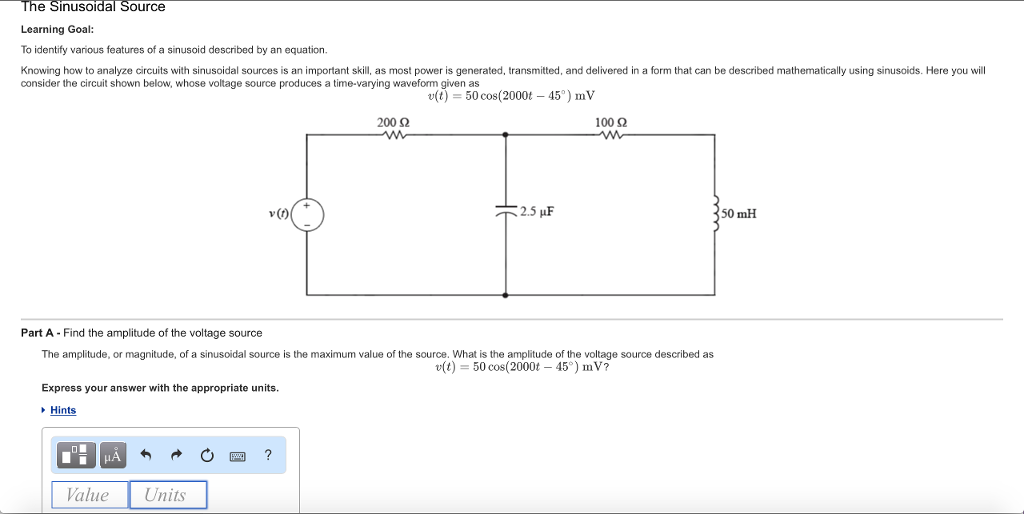 Solved The Sinusoidal Source Learning Goal To Identify V Chegg Com