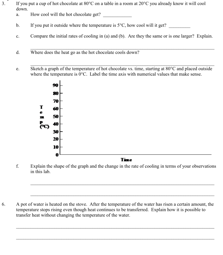 Solved 3 If You Put A Cup Of Hot Chocolate At 80 C On A Chegg Com