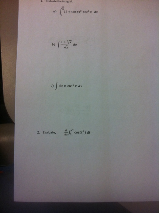 Solved Evaluate The Integral Integral 0 To Pi 4 1 Tan Chegg Com