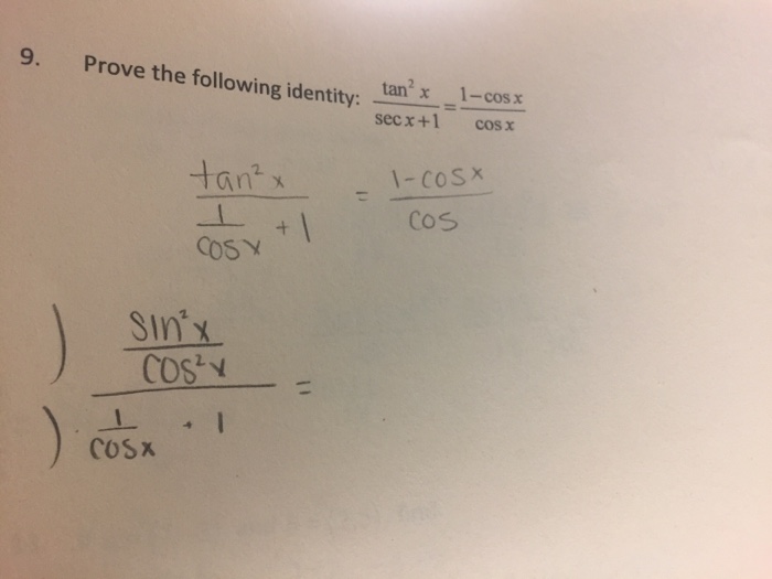 Prove The Following Identity Tan 2 X Sec X 1 Chegg Com