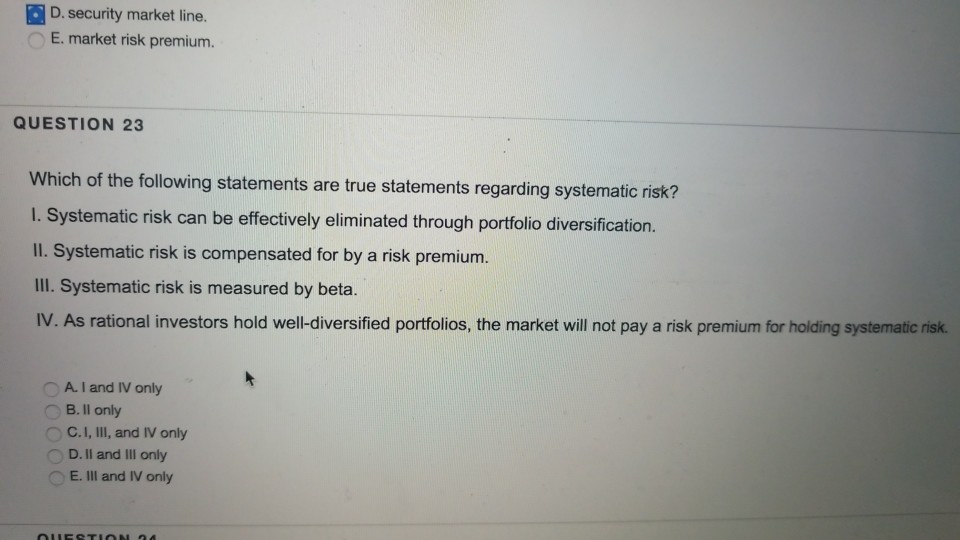 Solved D. Security Market Line. E. Market Risk Premium. Q