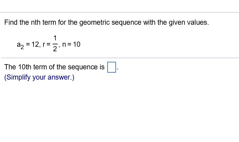 Solved Find The Nth  Term  For The Geometric  Sequence  With 